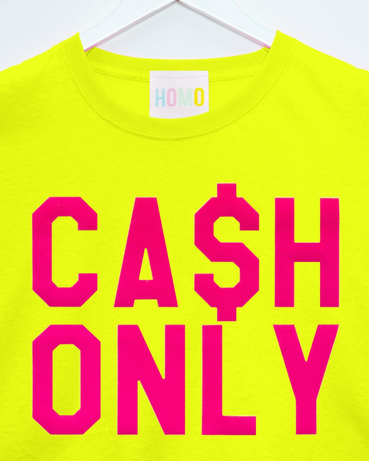 Fluorescent pink flock cash only - Fluorescent yellow tshirt