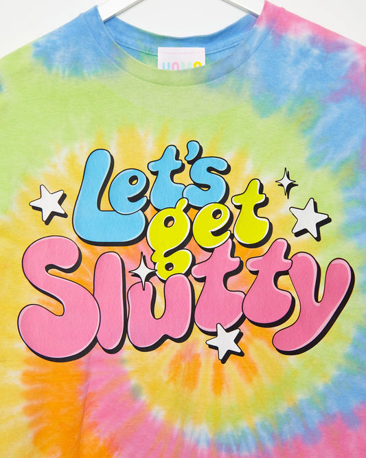 Lets get s/utty - tie dye tshirt