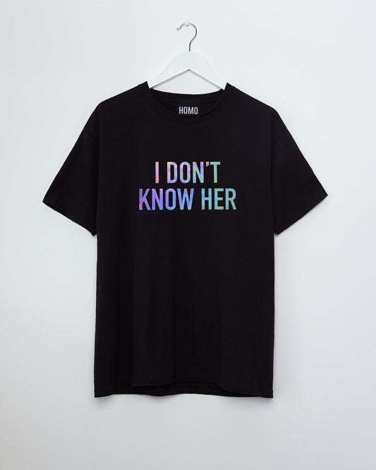 Spark Conversations: I Don't Know Her Tee - Hologram on Black - HOMOLONDON